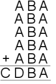 ABA+ABA+ABA+ABA+ABA=CDBA
