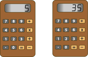 two calculators, one showing 5 and one showing 35