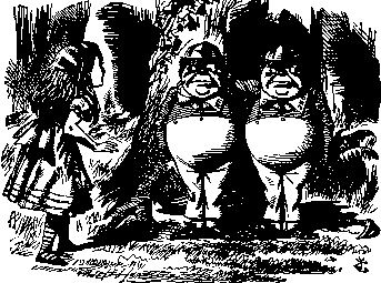 Tweedle dum and Tweedle Dee Tweedle dum and Tweedle Dee
